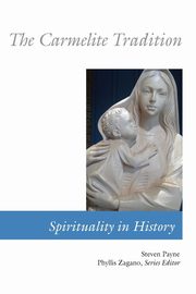 Carmelite Tradition, Payne Steven