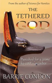 The Tethered God, Condon Barrie