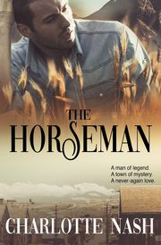 The Horseman, Nash Charlotte