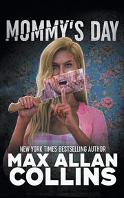 Mommy's Day, Collins Max Allan