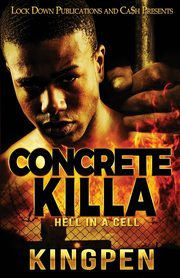 Concrete Killa, Kingpen