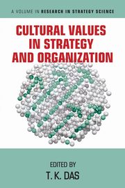 Cultural Values in Strategy and Organization, 