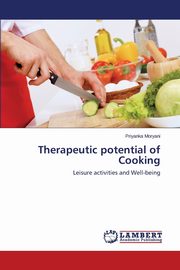 ksiazka tytu: Therapeutic Potential of Cooking autor: Moryani Priyanka