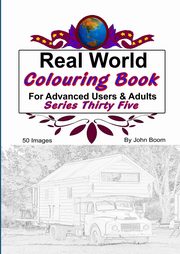 ksiazka tytu: Real World Colouring Books Series 35 autor: Boom John
