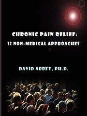 Chronic Pain Relief, Abbey David