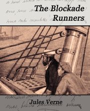The Blockade Runners, Jules Verne Verne