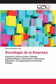 Sociologa de la Empresa, Rodrguez Daz lvaro