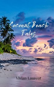 Coconut Beach Tales, Laurent Vivian