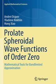 Prolate Spheroidal Wave Functions of Order Zero, Osipov Andrei