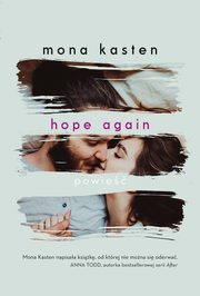 Hope again, Kasten Mona