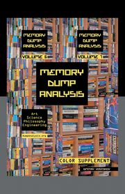 Memory Dump Analysis Anthology, Vostokov Dmitry