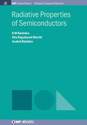 Radiative Properties of Semiconductors, Ravindra N.M.