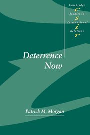 Deterrence Now, Morgan Patrick M.