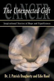 Cancer, Dr. J. Patrick Daugherty & Edie Hand