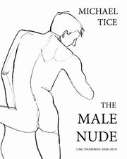 The Male Nude, Tice Michael