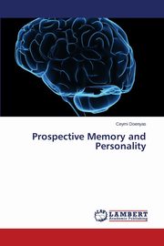 Prospective Memory and Personality, Doenyas Ceymi