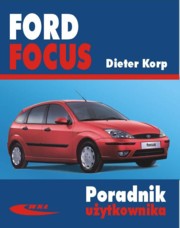 ksiazka tytu: Ford Focus autor: Korp Dieter