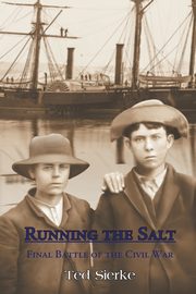 Running the Salt, Sierke Ted