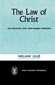 The Law of Christ, Lillie William