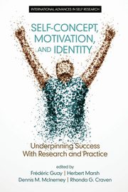 Self-Concept, Motivation and Identity, 