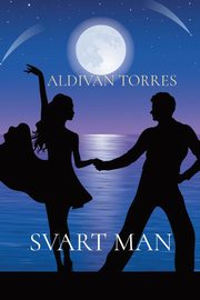SVART MAN, TORRES ALDIVAN TEIXEIRA