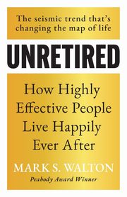Unretired, Walton Mark S.