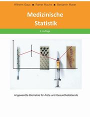 Medizinische Statistik, Gaus Wilhelm