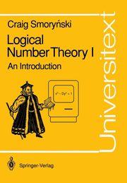 Logical Number Theory I, Smorynski Craig