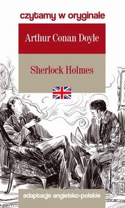 Sherlock Holmes Czytamy w oryginale, Doyle Arthur Conan