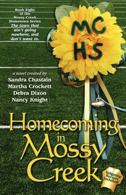 Homecoming in Mossy Creek, Dixon Debra