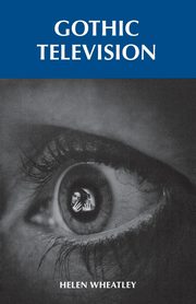 Gothic television, Wheatley Helen