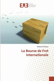 La Bourse de Fret internationale, Chichaoui Brahim