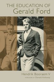Education of Gerald Ford, Booraem Hendrik