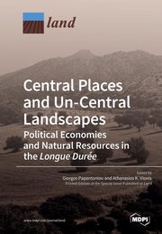 Central Places and Un-Central Landscapes, 