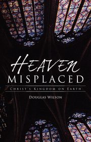 Heaven Misplaced, Wilson Douglas