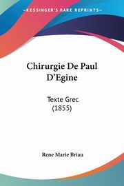 ksiazka tytu: Chirurgie De Paul D'Egine autor: Briau Rene Marie