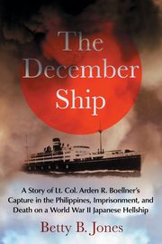 The December Ship, Jones Betty B.
