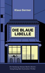 Die Blaue Libelle, Germer Klaus