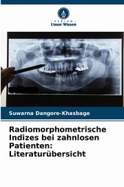Radiomorphometrische Indizes bei zahnlosen Patienten, Dangore-Khasbage Suwarna