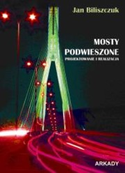 ksiazka tytu: Mosty podwieszone autor: Biliszczuk Jan