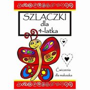 Szlaczki dla 4-latka. wiczenia dla maluszka, Wileska Agnieszka