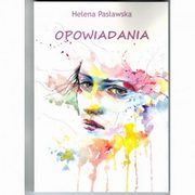 Opowiadania, Pasawska Helena