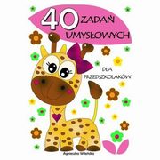 40 zada umysowych dla przedszkolakw, Wileska Agnieszka