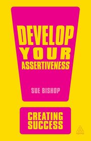 Develop Your Assertiveness, Bishop Sue