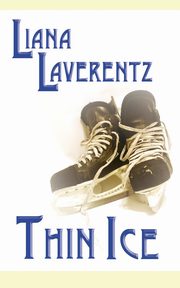 Thin Ice, Laverentz Liana