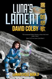Luna's Lament, Colby David