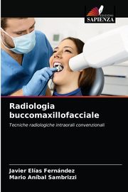 Radiologia buccomaxillofacciale, Fernndez Javier Elas