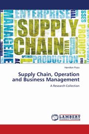 Supply Chain, Operation and Business Management, Pozo Hamilton