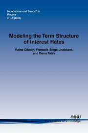 Modeling the Term Structure of Interest Rates, Gibson Rajna