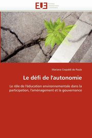Le dfi de l'autonomie, DE PAULA-M